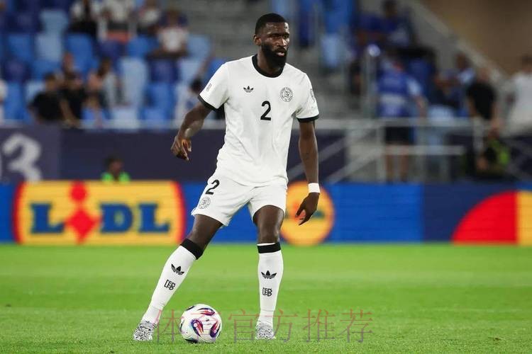 法尔克:吕迪格下周同皇马达协议 此前已拒曼联报价